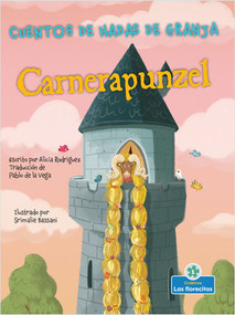 Carnerapunzel (Rampunzel) by Alicia Rodriguez, Srimalie Bassani, Sophia Barba-Heredia, Gilda Kupferman, 9781039610019