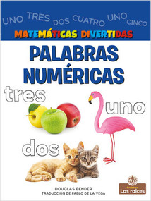 Palabras numéricas (Numbers) by Douglas Bender, Pablo de la Vega, Gilda Kupferman, 9781039614680