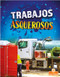 Trabajos asquerosos (Gross and Disgusting Jobs) by Julie K. Lundgren, Santiago Ochoa, Gilda Kupferman, 9781039612877