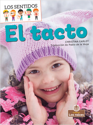 El tacto (Touch) - 9781039616066 by Christina Earley, Pablo de la Vega, Gilda Kupferman, 9781039616066