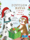 Puntos y Rayas y la muy feliz Navidad (Spots and Stripes and the Very Merry Christmas) - 9781039611504 by Laurie Friedman, Srimalie Bassani, Milly Blanco, Gilda Kupferman, 9781039611504