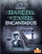 Barcos y faros encantados (Haunted Ships and Lighthouses) - 9781039614048 by Thomas Kingsley Troupe, Santiago Ochoa, Gilda Kupferman, 9781039614048
