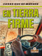 En tierra firme (On the Land) - 9781039616707 by Christina Earley, Pablo de la Vega, Gilda Kupferman, 9781039616707