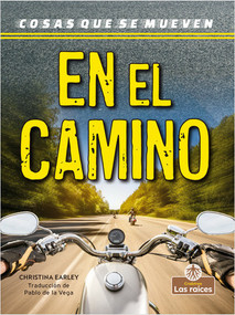 En el camino (On the Road) by Christina Earley, Pablo de la Vega, Gilda Kupferman, 9781039616660