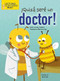 ¡Quizá seré un doctor! by Amy Culliford, John Joseph, 9781039612167