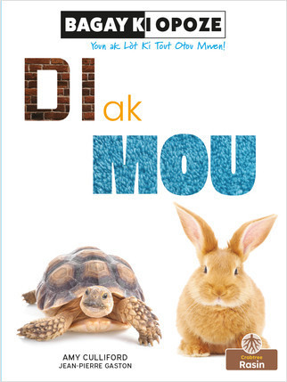 Di Ak Mou (Hard and Soft) by Amy Culliford, Jean-Pierre Gaston, Jean-Pierre Gaston, 9781039622531