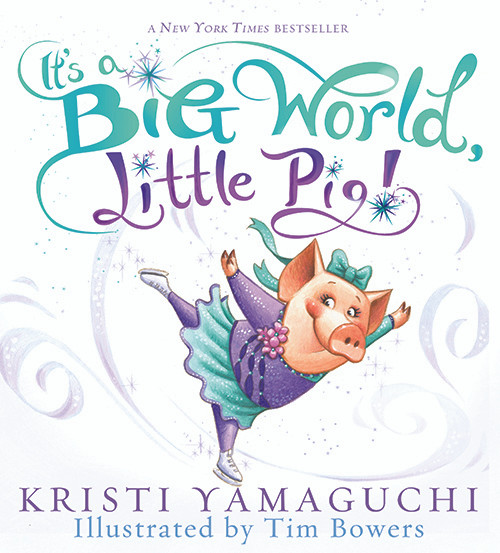 It's a Big World, Little Pig! - 9781728252605 by Kristi Yamaguchi, Tim Bowers, 9781728252605