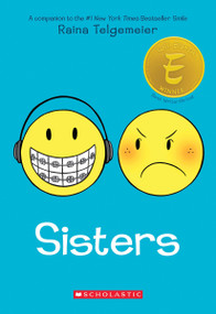 Sisters: A Graphic Novel by Raina Telgemeier, Raina Telgemeier, 9781338801880