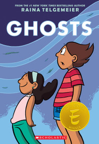 Ghosts: A Graphic Novel by Raina Telgemeier, Raina Telgemeier, 9781338801903