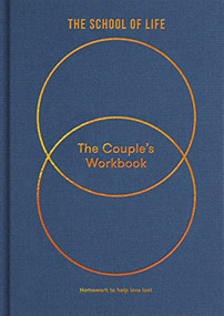 The Couple's Workbook (Homework to help love last) by The School of Life, Alain de Botton, 9781912891269