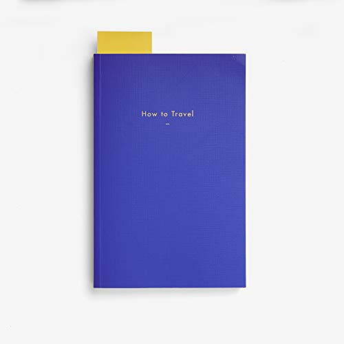 How to Travel by The School of Life, Alain de Botton, 9781999917968