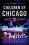 Children of Chicago by Cynthia Pelayo, 9781951709204
