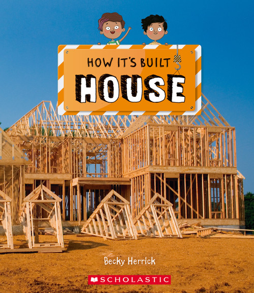 House (How It's Built) by Becky Herrick, Richard Watson, 9781338799552