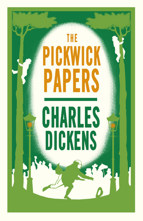 The Pickwick Papers (Annotated Edition (Alma Classics Evergreens)) - 9781847498311 by Charles Dickens, 9781847498311