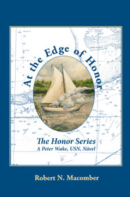 At the Edge of Honor by Robert N. Macomber, 9781493051380