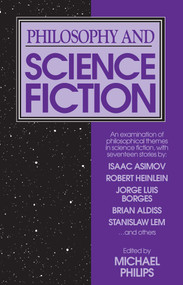 Philosophy and Science Fiction by Michael Phillips, 9780879752484
