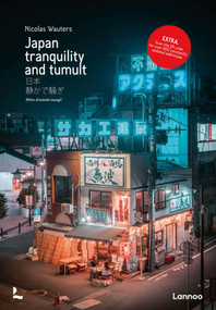 Japan (Tranquility and Tumult) by Nicolas Wauters, 9782390251699