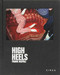 Frank Rispoli - High Heels by Frank Rispoli, Erick Bradshaw Hughes, 9781911422303