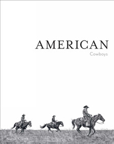 American Cowboys by Anouk Masson Krantz, Taylor Sheridan, 9781864709186