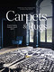Carpets & Rugs (Every home needs a soft spot) by Karolien Van Cauwelaert, Karin Opstal, 9789401476928