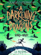 Darkening of Dragons, A by S.A. Patrick, 9781682633762