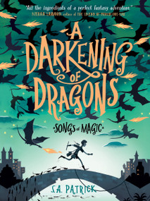 A Darkening of Dragons by S.A. Patrick, 9781682633762