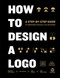 How to Design a Logo by SendPoints SP, 9789887928423