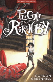 Plight of the Rokan Boy by Gordon Greenhill, 9780999679531