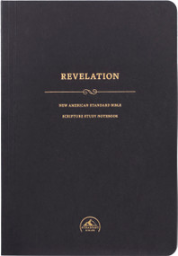 NASB Scripture Study Notebook: Revelation by Steadfast Bibles, 9781636640105