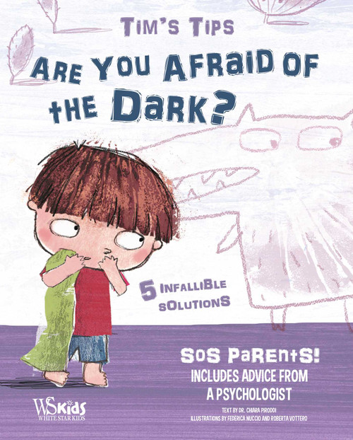 Tim's Tips: Are You Afraid of the Dark? by Chiara Piroddi, 9788854417267