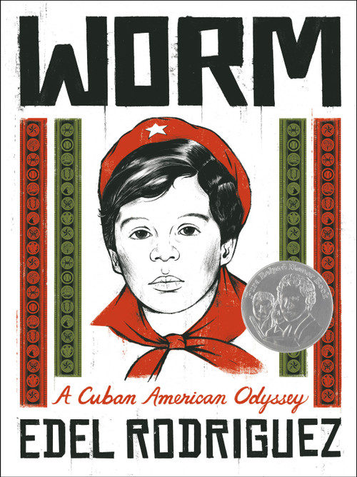 Worm (A Cuban American Odyssey) by Edel Rodriguez, 9781250753977
