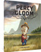 Percy Gloom by Cathy Malkasian, 9781560978459