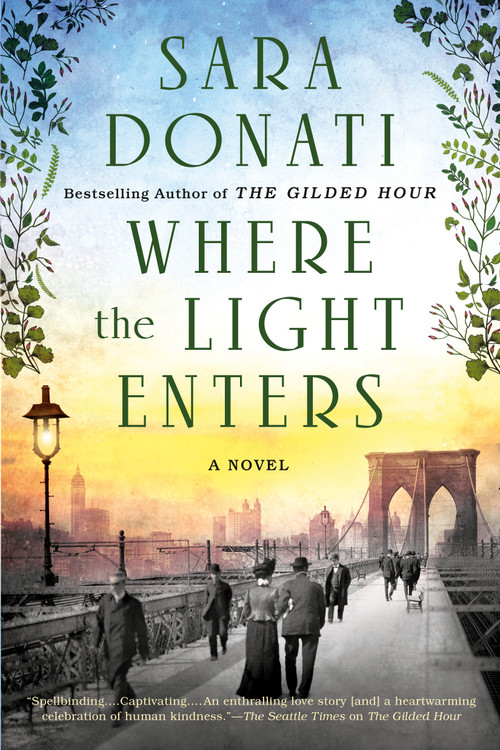 Where the Light Enters by Sara Donati, 9781101987254