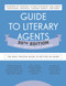 Guide to Literary Agents 30th Edition (The Most Trusted Guide to Getting Published) by Writer's Digest Books, 9780593332092