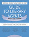 Guide to Literary Agents 30th Edition (The Most Trusted Guide to Getting Published) by Robert Lee Brewer, 9780593332092