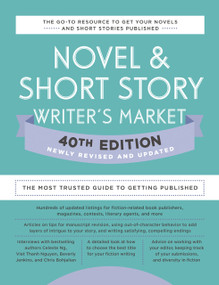Novel & Short Story Writer's Market 40th Edition (The Most Trusted Guide to Getting Published) by Amy Jones, 9780593332078