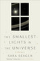 The Smallest Lights in the Universe (A Memoir) - 9780525576266 by Sara Seager, 9780525576266