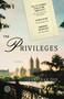 The Privileges (A Novel) by Jonathan Dee, 9780812980790