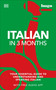 Italian in 3 Months with Free Audio App (Your Essential Guide to Understanding and Speaking Italian) by Milena Reynolds, 9780744051629