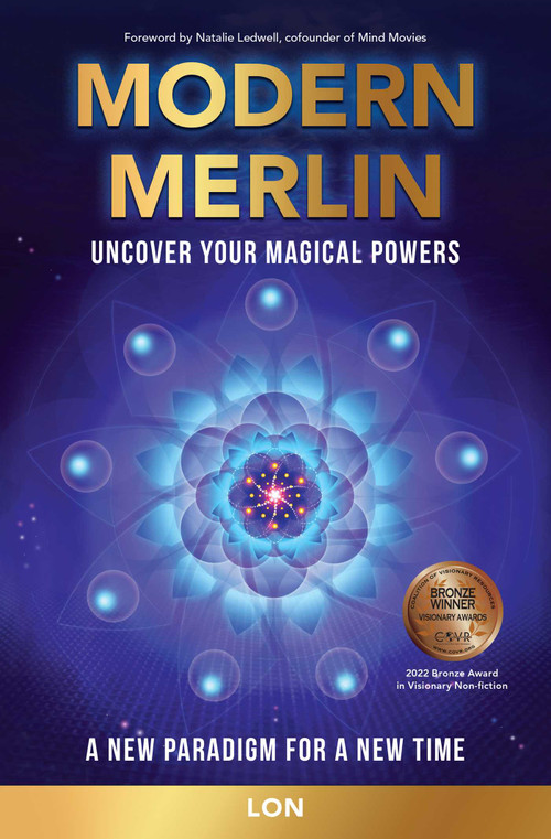 Modern Merlin (Uncover Your Magical Powers) by LON, Natalie Ledwell, 9781582708508