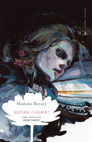 Madame Bovary - 9780812985207 by Gustave Flaubert, Adam Thorpe, 9780812985207