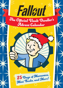 Fallout: The Official Vault Dweller's Advent Calendar by Insight Editions, 9781647224523