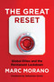 The Great Reset (Global Elites and the Permanent Lockdown) by Marc Morano, Sebastian Gorka, 9781684512386