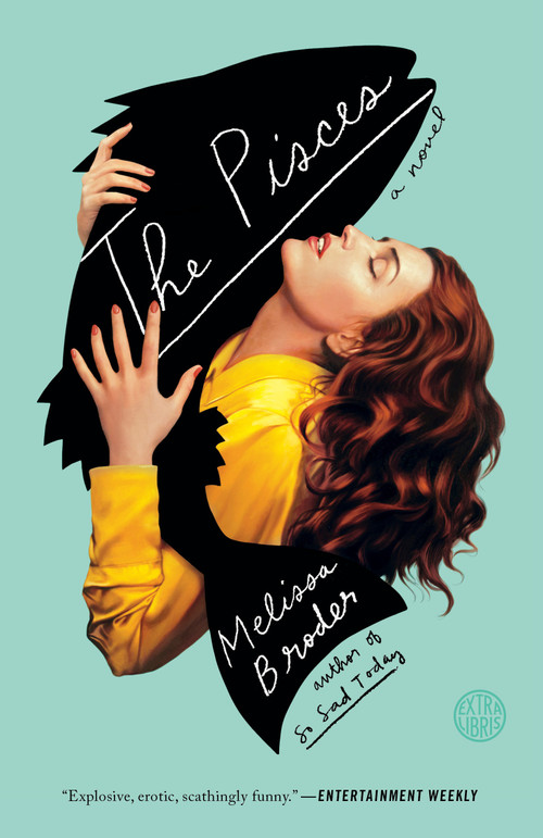 The Pisces (A Novel) - 9781524761561 by Melissa Broder, 9781524761561