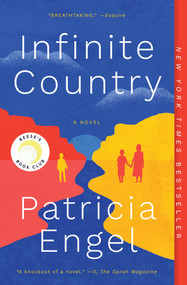 Infinite Country (A Novel) - 9781982159474 by Patricia Engel, 9781982159474