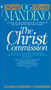 The Christ Commission (Will One Man Discover Proof That Every Christian in the World Is Wrong?) by Og Mandino, 9780553277425