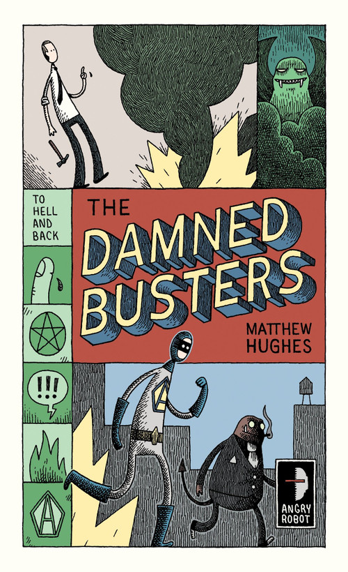 Damned Busters (To Hell and Back, Book 1) by Matthew Hughes, Tom Gauld, 9780857661036