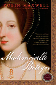 Mademoiselle Boleyn by Robin Maxwell, 9780451222091