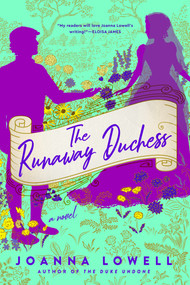 The Runaway Duchess by Joanna Lowell, 9780593198308