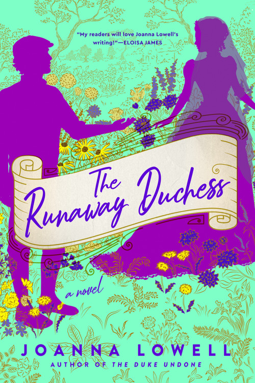 The Runaway Duchess by Joanna Lowell, 9780593198308